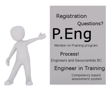 P.Eng. Registration with Engineers and Geoscientists B.C. and the Members in Training Program